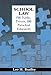 School Law for Public, Private, and Parochial Educators by Leo H. Bradley