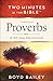 Two Minutes in the Bible Through Proverbs: A 90-Day Devotional
