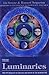 The Luminaries: The Psychology of the Sun and Moon in the Horoscope (Seminars in Psychological Astro by 