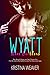WYATT (Lane Brothers Book 1)