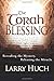 The Torah Blessing: Revealing the Mystery, Releasing the Miracle