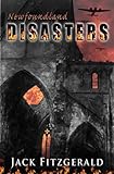 Front cover for the book Newfoundland disasters by Jack Fitzgerald