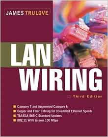 LAN Wiring 3rd edition by Trulove, James (2005) Paperback: Amazon.com