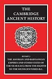 The Cambridge Ancient History, Volume 3, Part 2: The Assyrian and Babylonian Empires and Other State by 