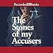 Stones of My Accusers by 