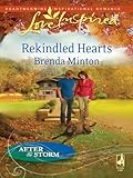 Rekindled Hearts (After the Storm) by Brenda Minton