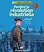Pendant la révolution industrielle by