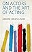 On Actors and the Art of Acting by George Henry Lewes