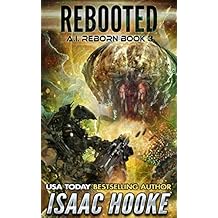 Rebooted (AI Reborn Trilogy Book 3)