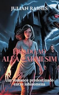 Livro LIGADO AO ALFA CARMESIM: Um romance predestinado entre lobisomens