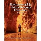 Environmental And Natural Resource Economics Tietenberg Thomas H Lewis Lynne 0001138632309 Amazon Com Books