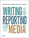 Writing and Reporting for the Media