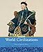 World Civilizations: The Global Experience, Volume 2 (6th Edition)