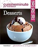 des desserts en 10, 20 ou 30 minutes by 