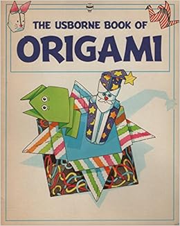 The Usborne Book Of Origami How To Make Kate Needham