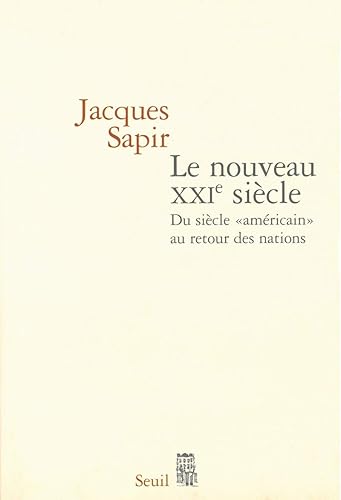 Download Le nouveau XXIe siècle : Du siècle « américain » au retour des nations PDF