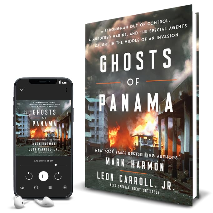 Ghosts of Panama: A Strongman Out of Control, A Murdered Marine, and the Special Agents Caught in the Middle of an Invasion
