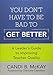 You Don′t Have to Be Bad to Get Better: A Leader′s Guide to Improving Teacher Quality