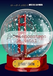 Livro Reencontros de Natal: Um conto do livro Antes De Ela Partir