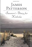 Hardcover Suzanne's Diary for Nicholas by James Patterson (2001-07-16) Book