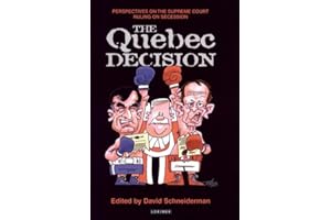 The Quebec Decision: Perspectives on the Supreme Court Ruling on Secession
