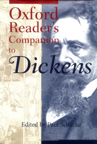 Oxford Reader's Companion to Dickens (Oxford Reader's Companions) by