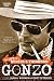 Gonzo: The Life of Hunter S. Thompson by Corey Seymour, Jann S. Wenner