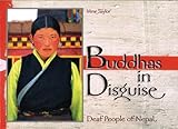 Buddhas in Disguise: Deaf People of Nepal by