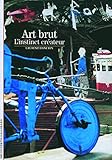 Decouverte Gallimard: Art Brut (French Edition) by