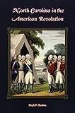 North Carolina in the American Revolution
