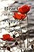 Heart of the Poppy: From War to Amor by Dan Irving