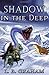 Shadow in the Deep (The Binding of the Blade, Book 3) by L. B. Graham