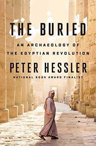 D0wnl0ad The Buried: An Archaeology of the Egyptian Revolution [E.P.U.B]