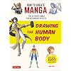 How to Create Manga: Drawing the Human Body: The Ultimate Bible for Beginning Artists (With Over 1,500 Illustrations)