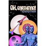 Oh, Earthman!: and other weird tales