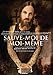 Sauve-moi de moi-mÃªme (French Edition) by 