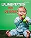 L'alimentation bio de bébé by 