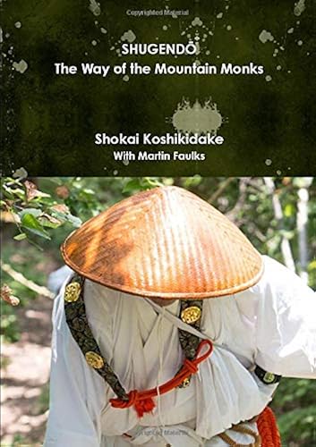 Download SHUGENDŌ The Way of the Mountain Monks PDF