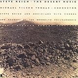 Steve Reich: The Desert Music - Michael Tilson Thomas