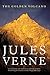 The Golden Volcano: The First English Translation of Verne's Original Manuscript (Bison Frontiers of Imagination)