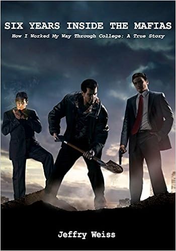  Six Years Inside the Mafias