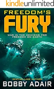 amazon com freedom s fury freedom s fire book 2 ebook adair bobby kindle store fire book 2 ebook adair bobby