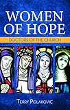 Women of Hope: Doctors of the Church