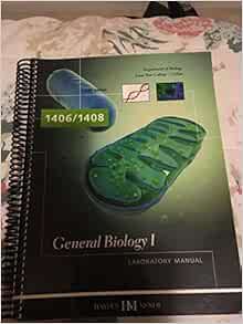 General Biology I Laboratory Manual - Department of Biology Lone Star