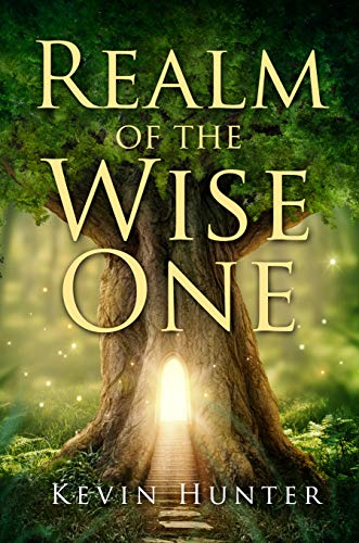 Realm of the Wise One by Kevin Hunter