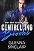 CONTROLLING BROOKS (Gray Wolf Security, Texas Book 4)