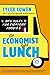 An Economist Gets Lunch: New Rules for Everyday Foodies - Book by Tyler Cowen