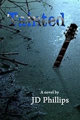 Tainted by JD Phillips (2014-01-03) Paperback