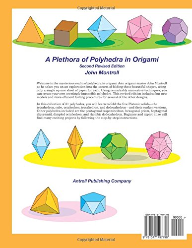 A Plethora Of Polyhedra In Origami Second Revised Edition Montroll John 9781517497798 Amazon Com Books