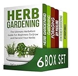 Herbs 6 in 1 Box Set : Herb Gardening, Gardening, Foraging, DIY Pickling, Container Gardening, Hydroponics